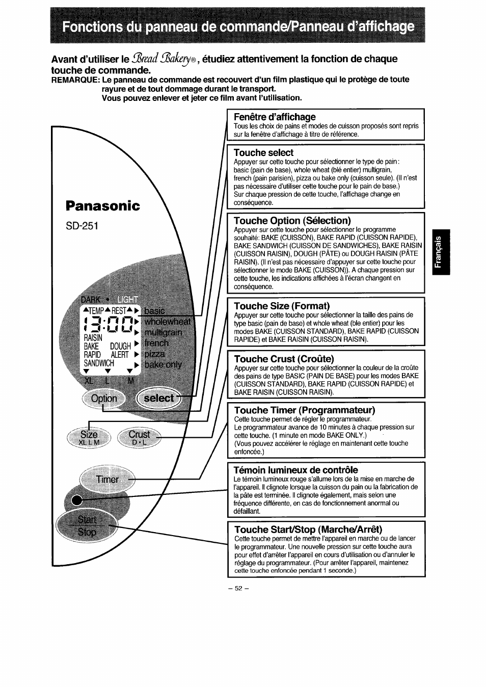 Fenêtre d’affichage, Touche select, Touche option (sélection) | Touche size (format), Touche crust (croûte), Touche timer (programmateur), Témoin lumineux de contrôle, Touche start/stop (marche/arrêt), Avant d’utiliser le | Panasonic SD251 User Manual | Page 53 / 64