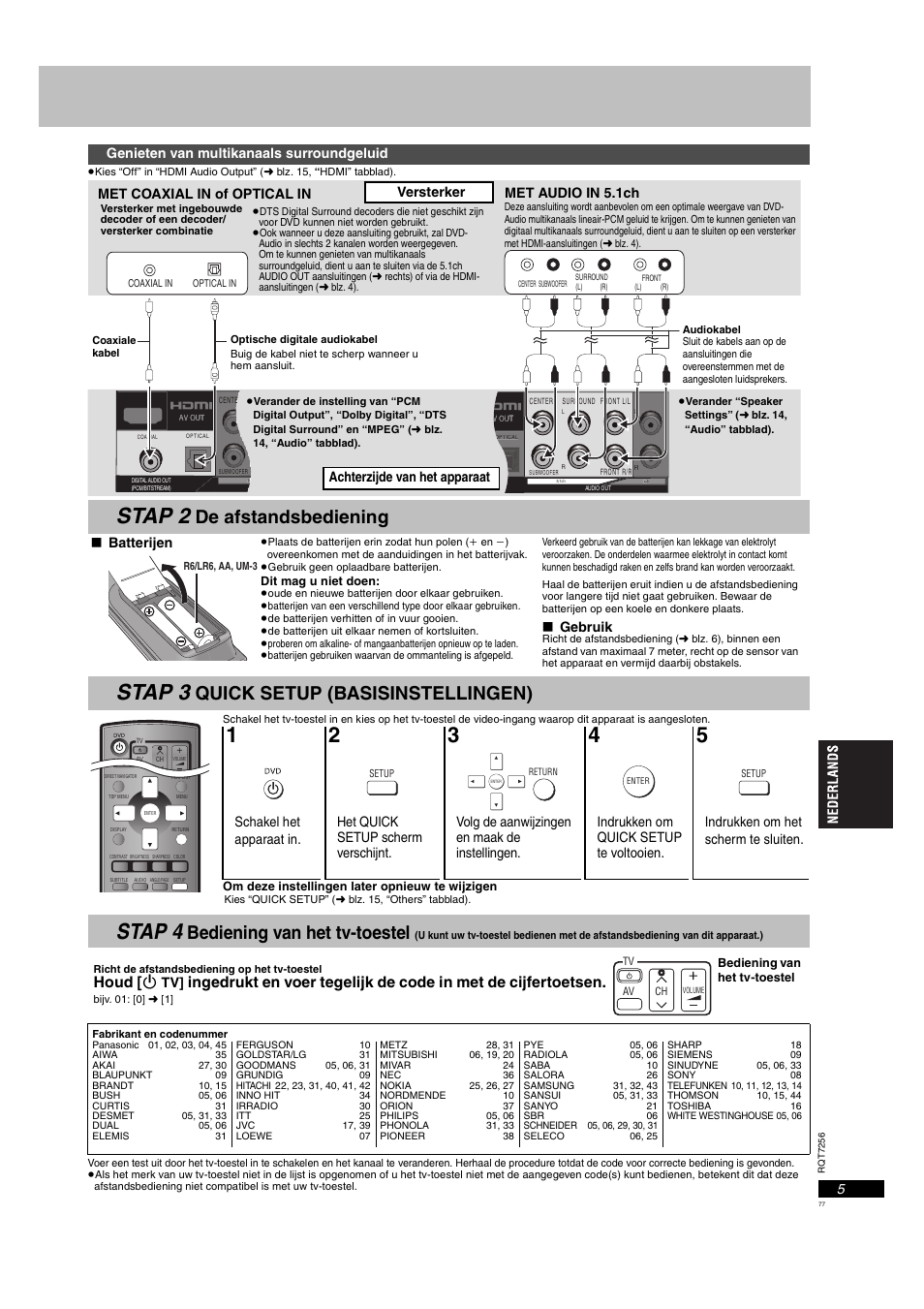 Stap 2, Stap 3, Stap 4 | De afstandsbediening, Quick setup (basisinstellingen), Bediening van het tv-toestel, Houd [ í, Genieten van multikanaals surroundgeluid, Batterijen, Gebruik | Panasonic DVDS97EG User Manual | Page 77 / 116