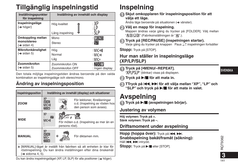 Inspelning, Avspelning, Tillgänglig inspelningstid | Hur man ställer in inspelningsläge (xp/lp/slp) 1, Justering av volymen, Driftsmoment under avspelning, Ändring av inspelningsposition | Panasonic RRUS570 User Manual | Page 141 / 200