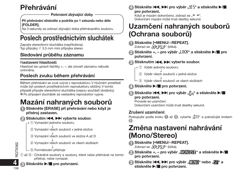 Uzamèení nahraných souborù (ochrana souborù), Zmìna nastavení nahrávání (mono/stereo), Pøehrávání poslech prostøednictvím sluchátek | Mazání nahraných souborù, Sledování prùbìhu záznamu, Poslech zvuku bìhem pøehrávání | Panasonic RRUS570 User Manual | Page 158 / 200