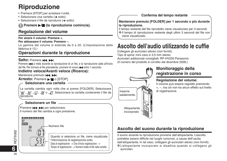 Riproduzione, Ascolto dell’audio utilizzando le cuffie, Regolazione del volume | Operazioni durante la riproduzione, Monitoraggio della registrazione in corso, Ascolto del suono durante la riproduzione | Panasonic RRUS570 User Manual | Page 26 / 200