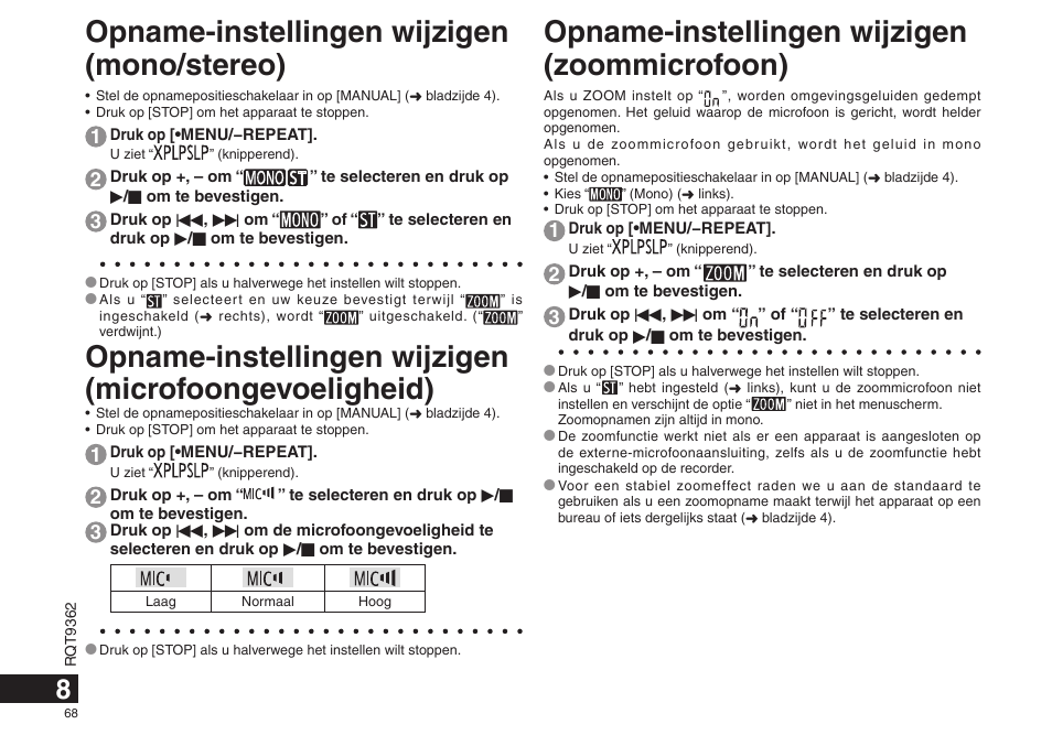 Opname-instellingen wijzigen (mono/stereo), Opname-instellingen wijzigen (zoommicrofoon) | Panasonic RRUS570 User Manual | Page 68 / 200