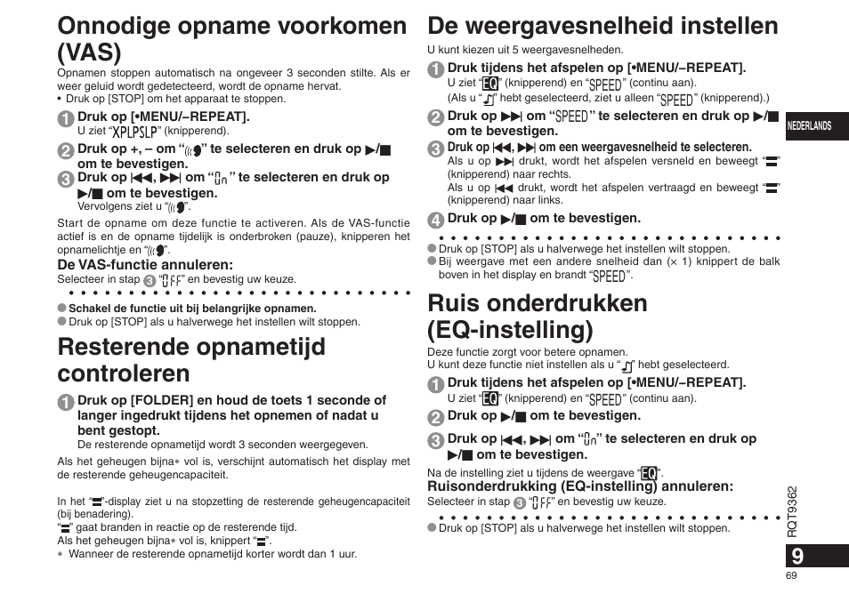 Resterende opnametijd controleren, Onnodige opname voorkomen (vas), Ruis onderdrukken (eq-instelling) | De weergavesnelheid instellen | Panasonic RRUS570 User Manual | Page 69 / 200