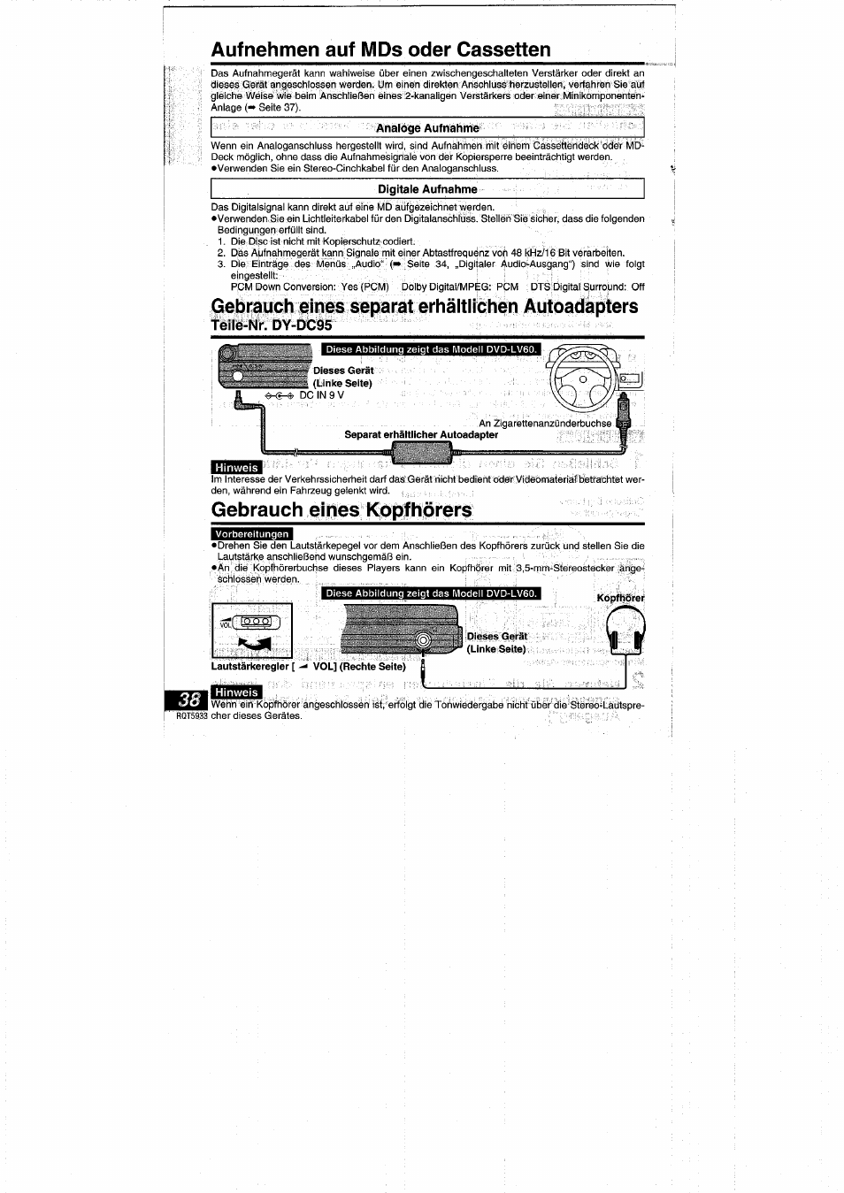 Aufnehmen auf mds oder cassetten, Gebrauch eines separat erhältlichen autoadapters, Gebrauch eines kopfhörers | Panasonic DVDPV40 User Manual | Page 38 / 86