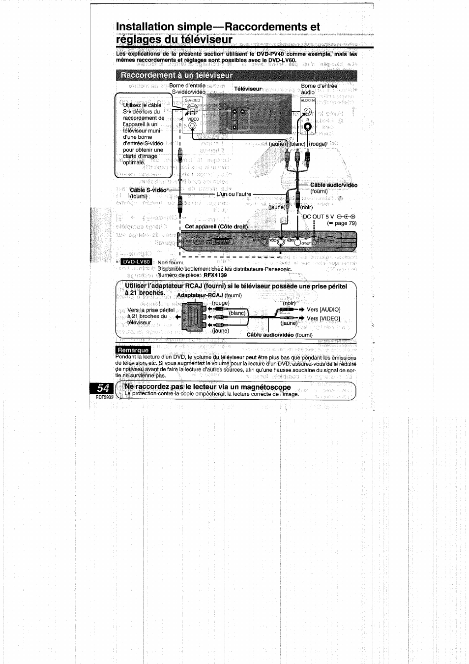 Ilaccordcment à un téiéviseur, Raccordement à un téléviseur, Ne raccordez pas le lecteur via un magnétoscope | Panasonic DVDPV40 User Manual | Page 54 / 86