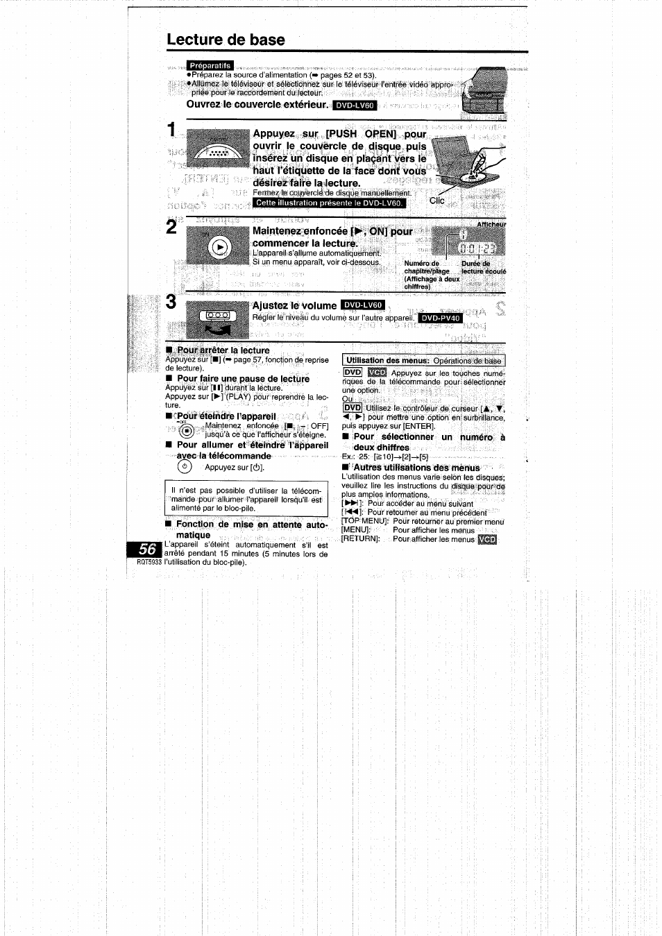 Lecture de base, Ajustez le volume, [ai0]^[2]-»[5 | Pour arrêter la lecture, Pour faire une pause de lecture, Pour éteindre l’appareil, Fonction de mise en attente auto­ matique, Pour sélectionner un numéro à deux dhiffres, Autres utilisations des menus | Panasonic DVDPV40 User Manual | Page 56 / 86