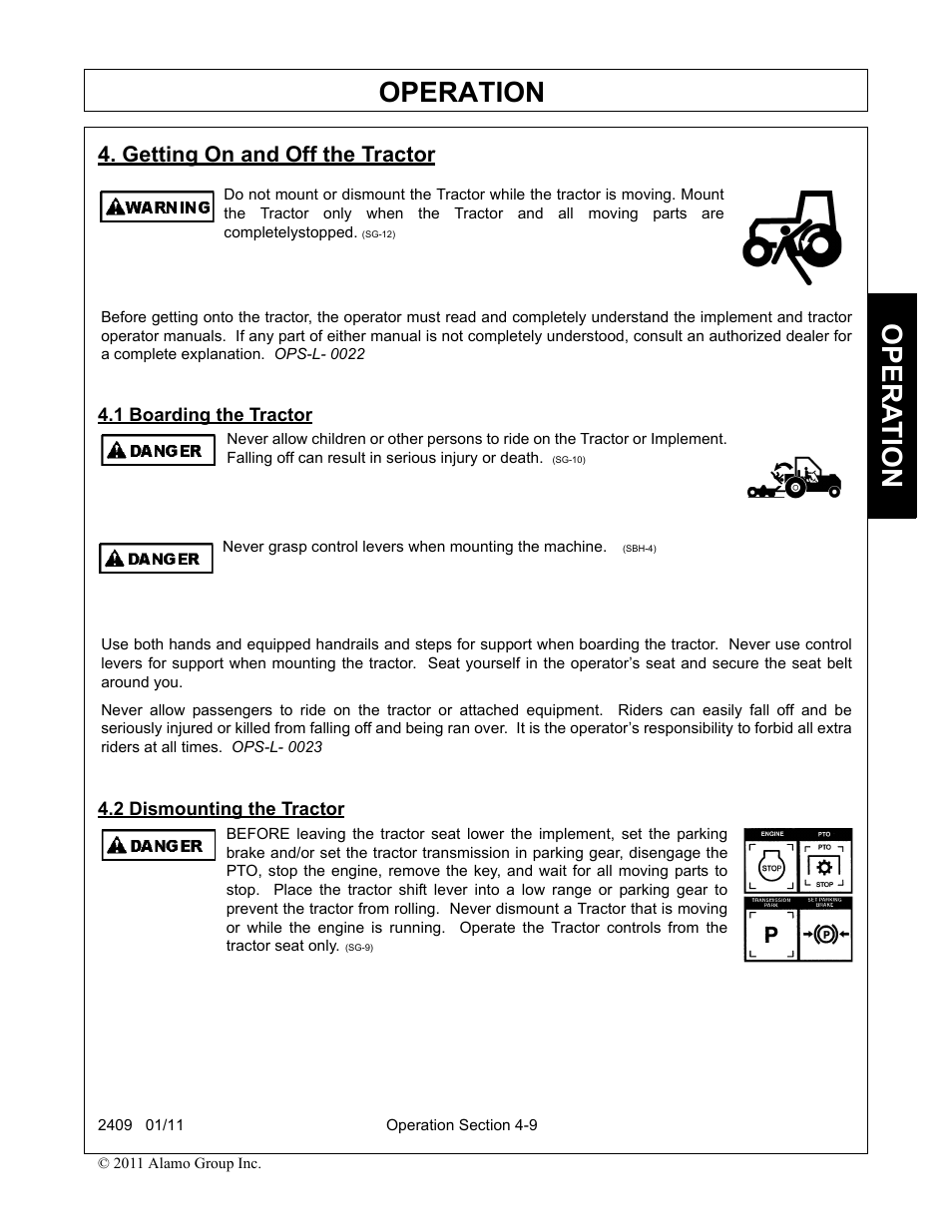 Getting on and off the tractor, 1 boarding the tractor, 2 dismounting the tractor | Operation, Opera t ion | Alamo RHINO 2409 User Manual | Page 55 / 106