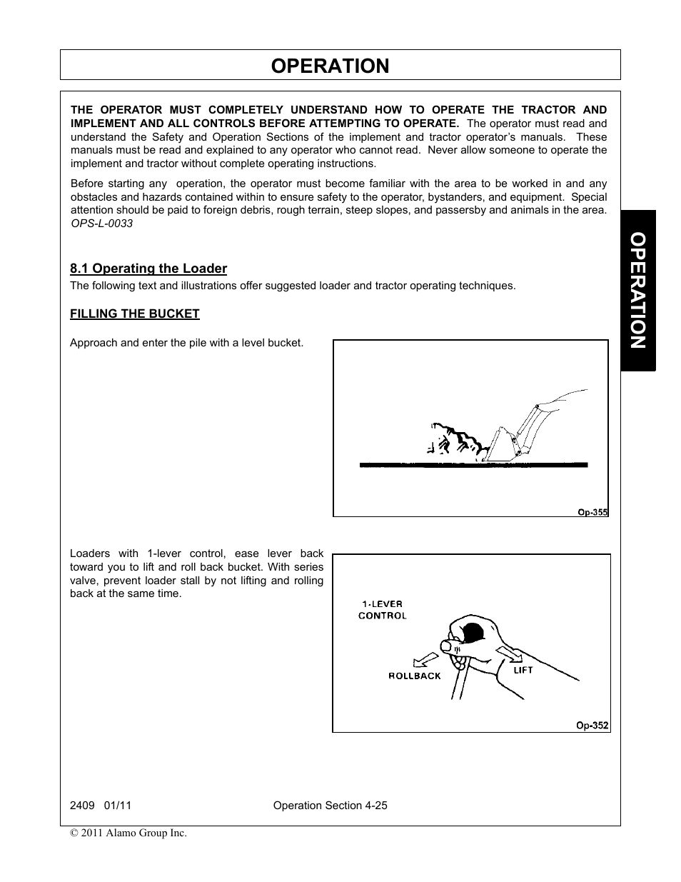 1 operating the loader, Filling the bucket, Operating the loader -25 | Operation, Opera t ion | Alamo RHINO 2409 User Manual | Page 71 / 106