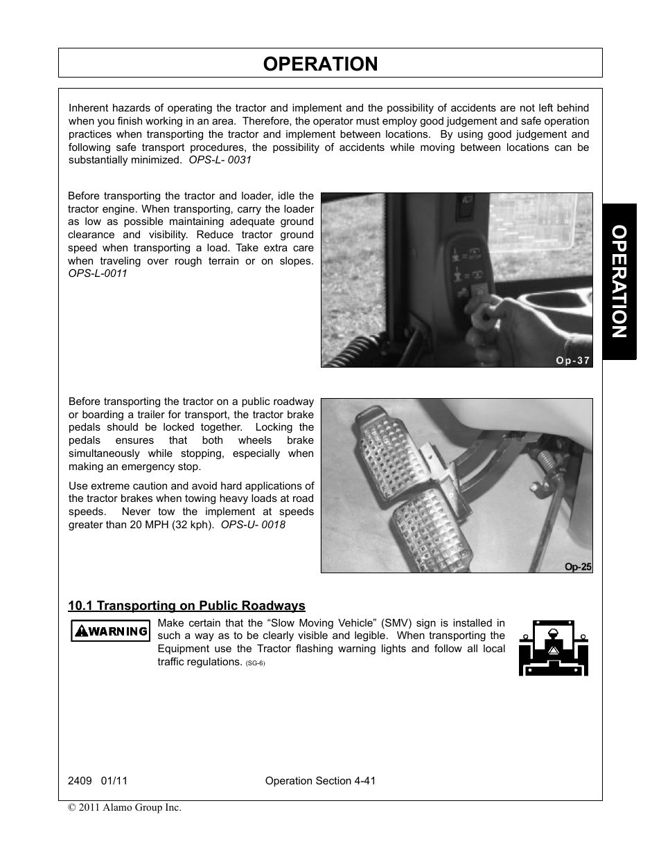 1 transporting on public roadways, Transporting on public roadways -41, Operation | Opera t ion | Alamo RHINO 2409 User Manual | Page 87 / 106