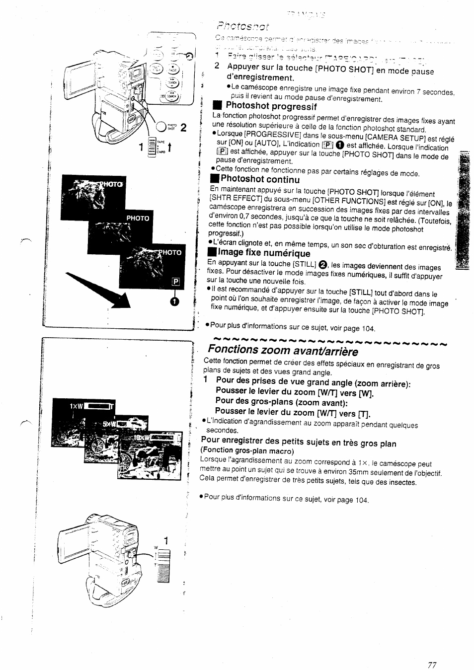 Fonctions zoom avant/arrière, Pousser le levier du zoom [w/t] vers [w, Pour des gros-plans (zoom avant) | Pousser le levier du zoom [w/t] vers [t | Panasonic NVEX21EG User Manual | Page 21 / 64