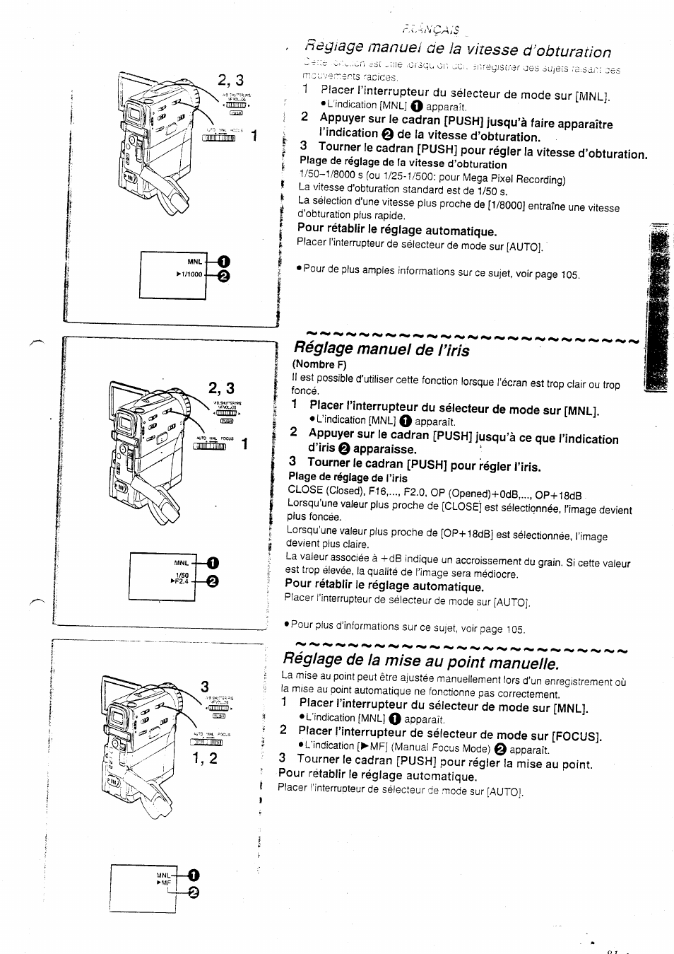 Pour rétablir le réglage automatique, Réglage manuel de l’iris, 3 tourner le cadran [push] pour régler l’iris | Réglage de la mise au point manuelle, Regiage manuel de la vitesse d'obturation | Panasonic NVEX21EG User Manual | Page 25 / 64