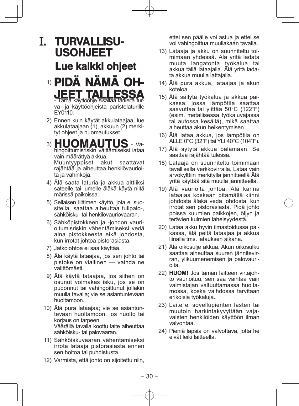 Pidä nämä oh- jeet tallessa, Huomautus, Turvallisu- usohjeet | Lue kaikki ohjeet | Panasonic EY0110 User Manual | Page 30 / 40