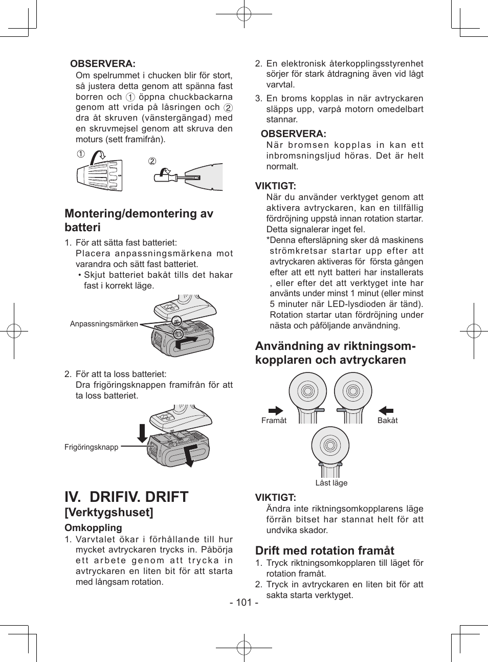 Iv. drifiv. drift, Montering/demontering av batteri, Verktygshuset | Drift med rotation framåt | Panasonic EY7443 User Manual | Page 101 / 136