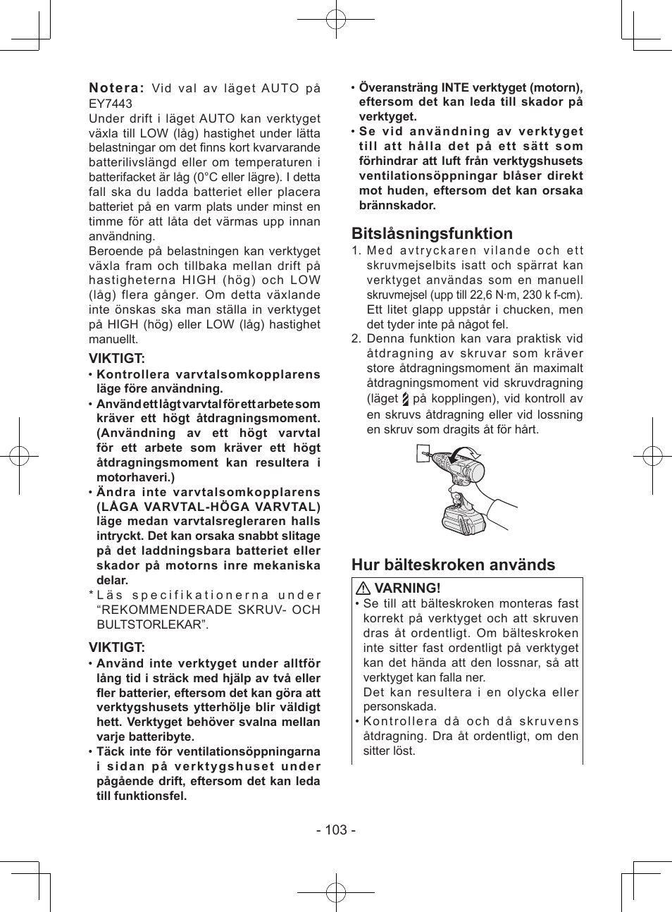 Bitslåsningsfunktion, Hur bälteskroken används, Viktigt | Varning | Panasonic EY7443 User Manual | Page 103 / 136