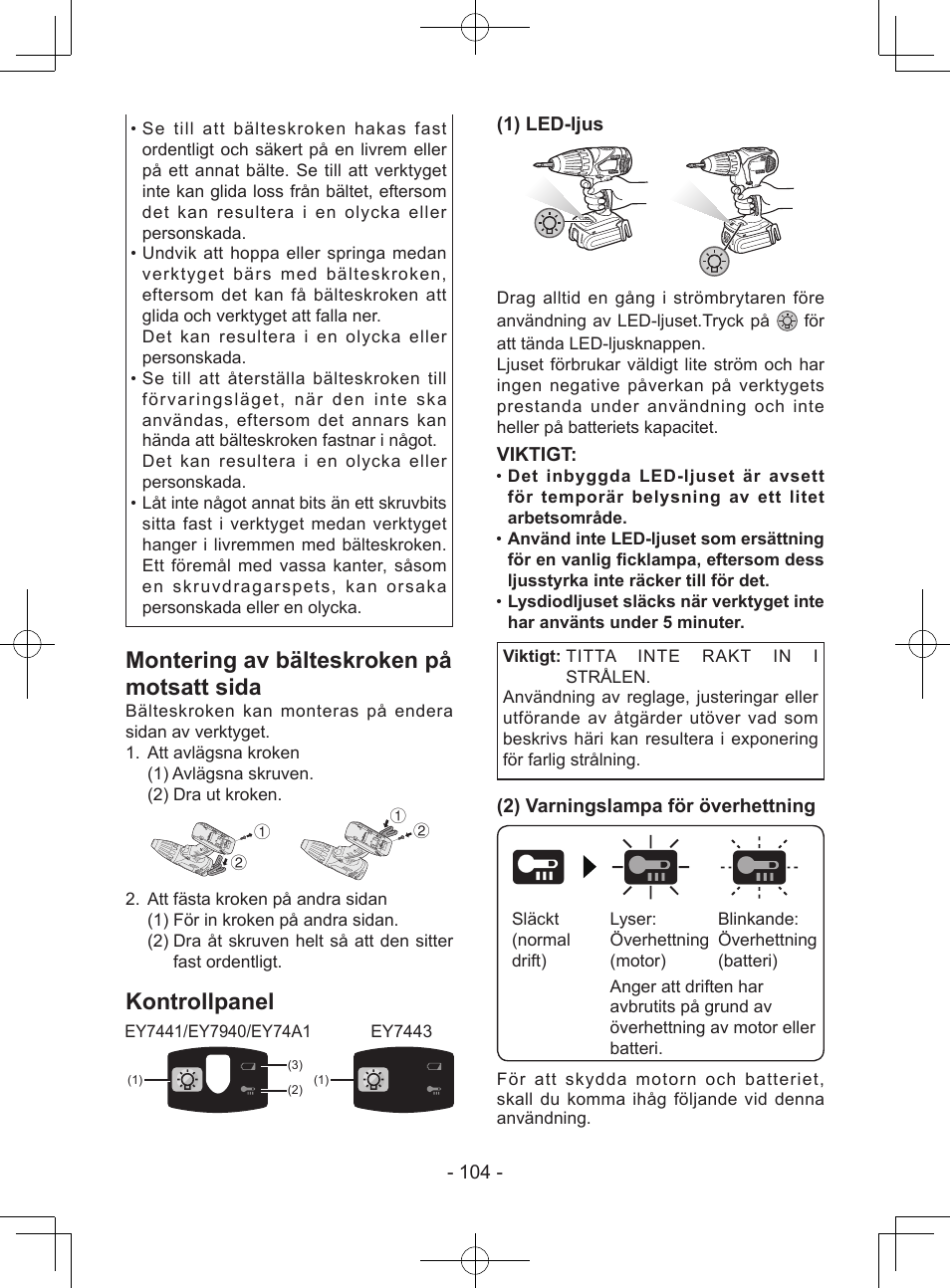 Montering av bälteskroken på motsatt sida, Kontrollpanel, 1) led-ljus | Viktigt, 2) varningslampa för överhettning | Panasonic EY7443 User Manual | Page 104 / 136