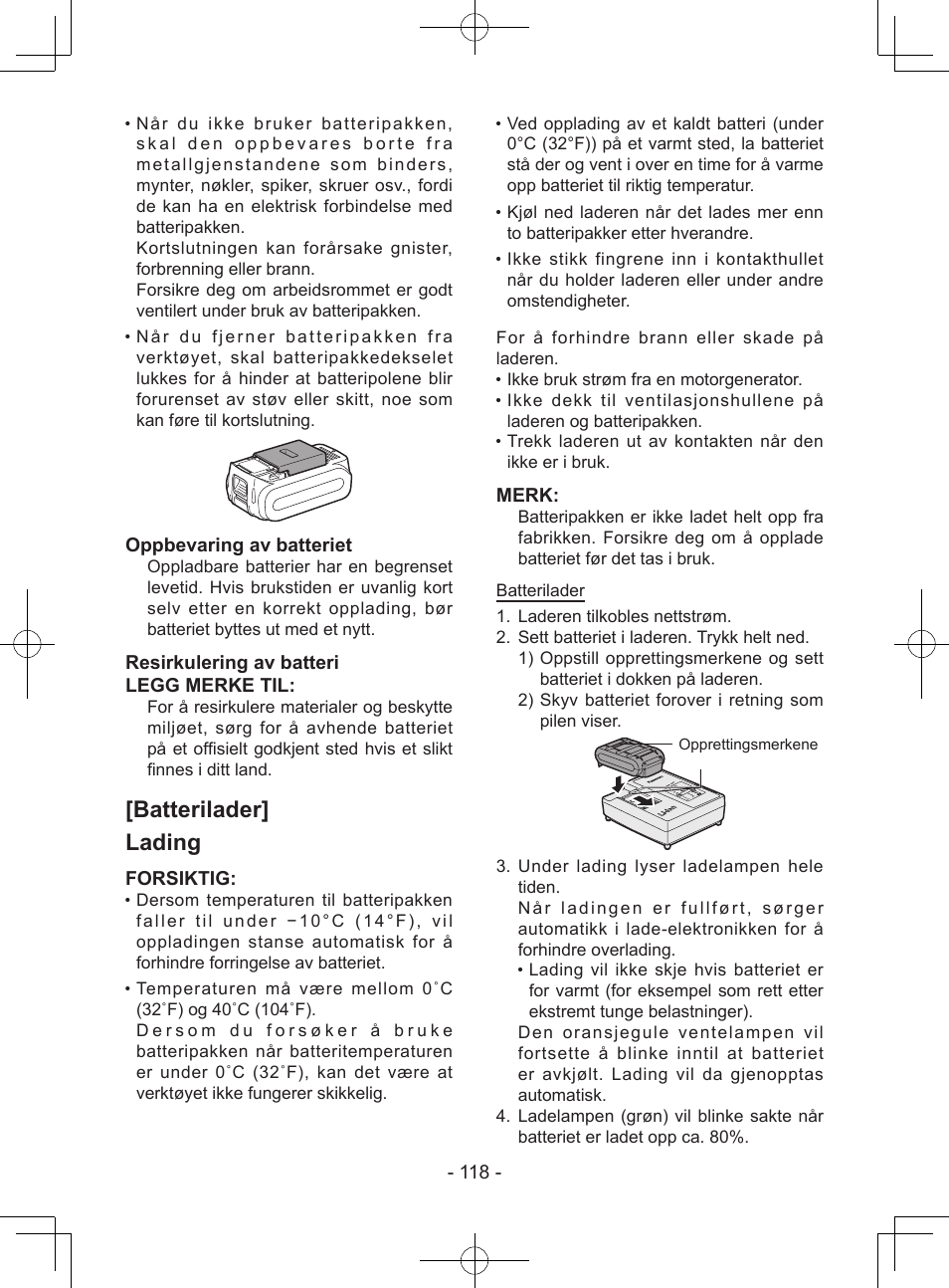 Batterilader] lading, Oppbevaring av batteriet, Resirkulering av batteri legg merke til | Forsiktig, Merk | Panasonic EY7443 User Manual | Page 118 / 136