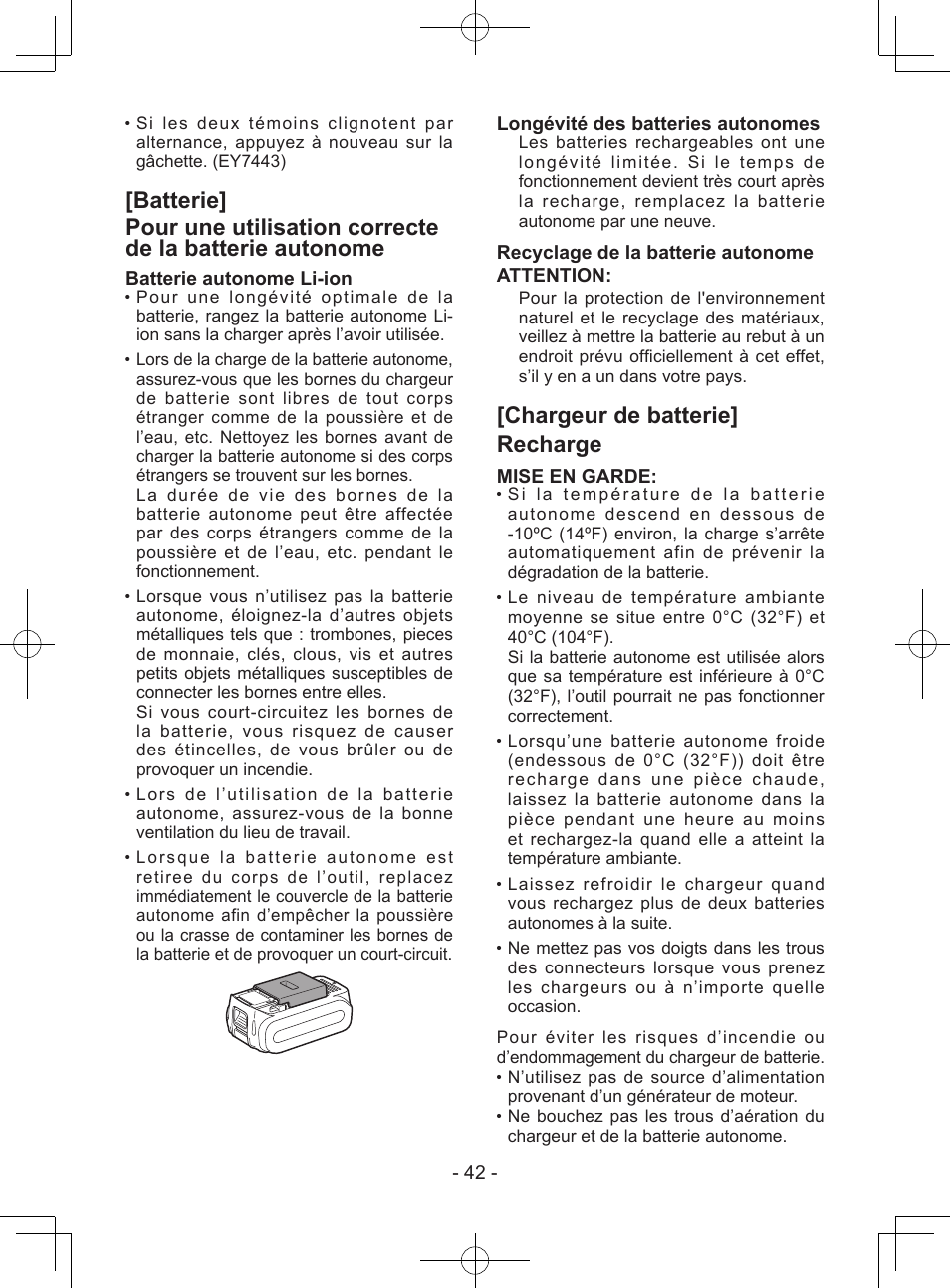 Chargeur de batterie] recharge, Batterie autonome li-ion, Longévité des batteries autonomes | Recyclage de la batterie autonome attention, Mise en garde | Panasonic EY7443 User Manual | Page 42 / 136