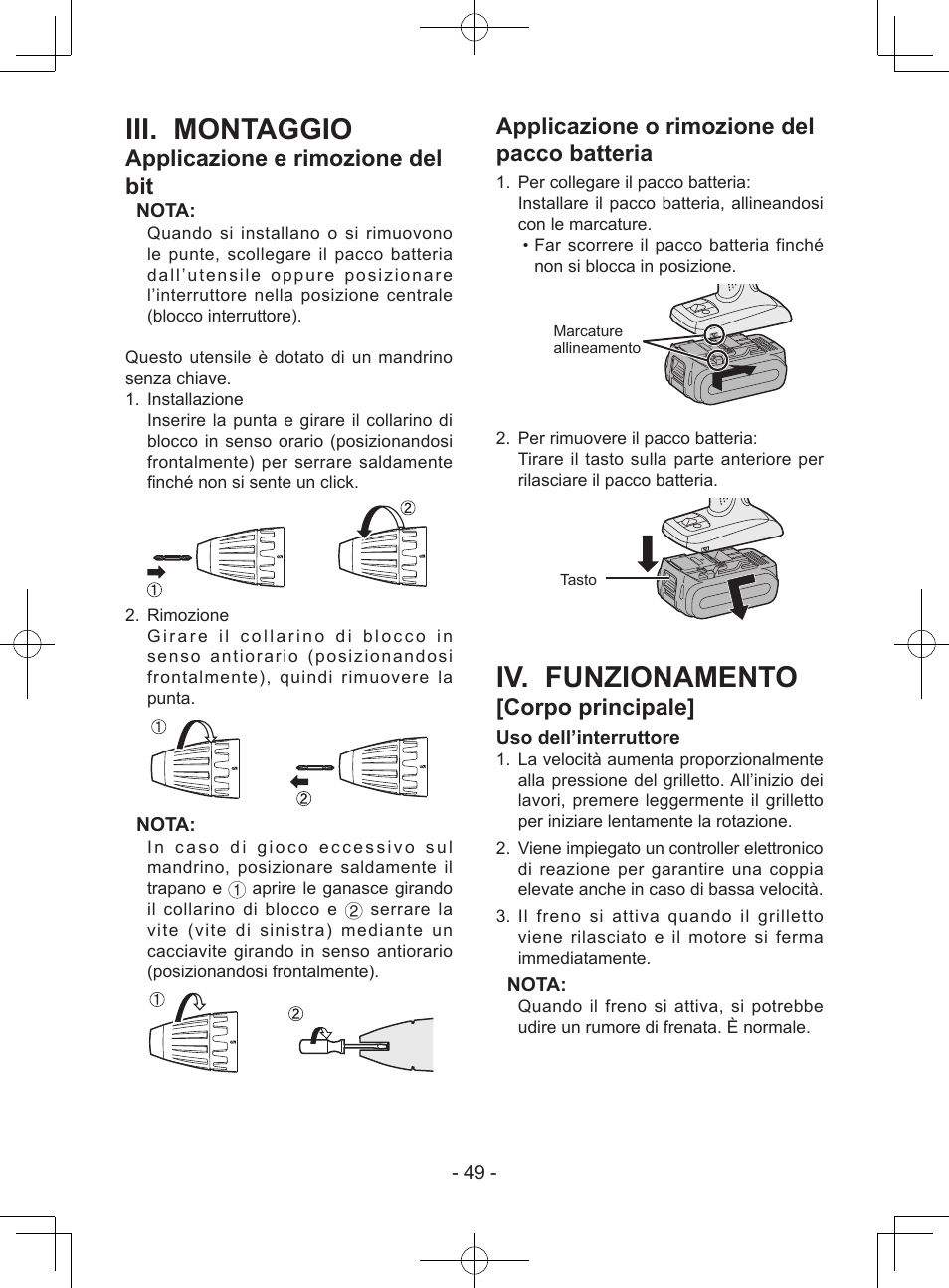Iii. montaggio, Iv. funzionamento, Applicazione e rimozione del bit | Applicazione o rimozione del pacco batteria, Corpo principale | Panasonic EY7443 User Manual | Page 49 / 136