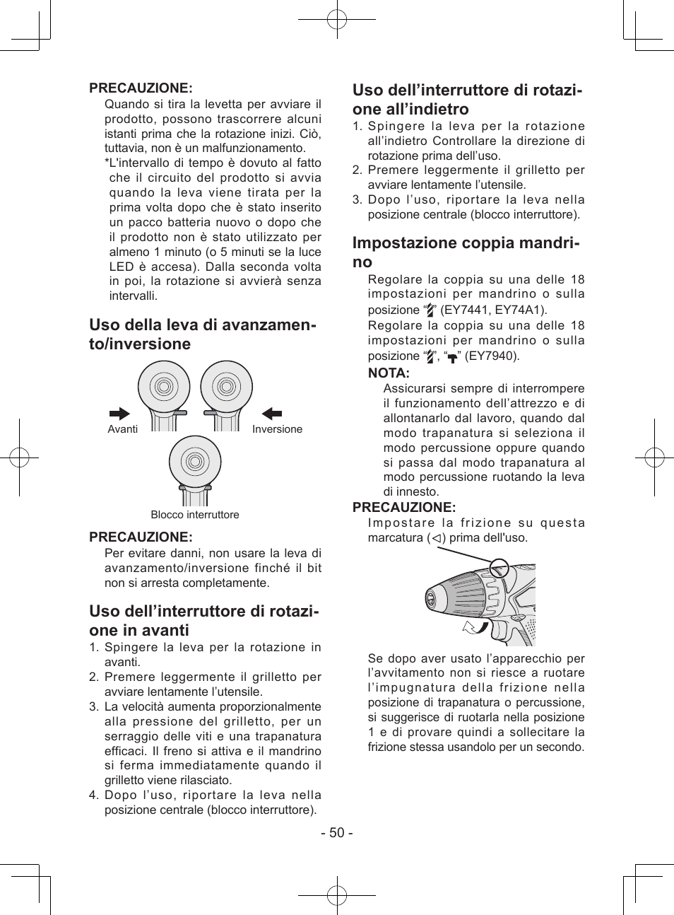 Uso della leva di avanzamen- to/inversione, Uso dell’interruttore di rotazi- one in avanti, Uso dell’interruttore di rotazi- one all’indietro | Impostazione coppia mandri- no | Panasonic EY7443 User Manual | Page 50 / 136