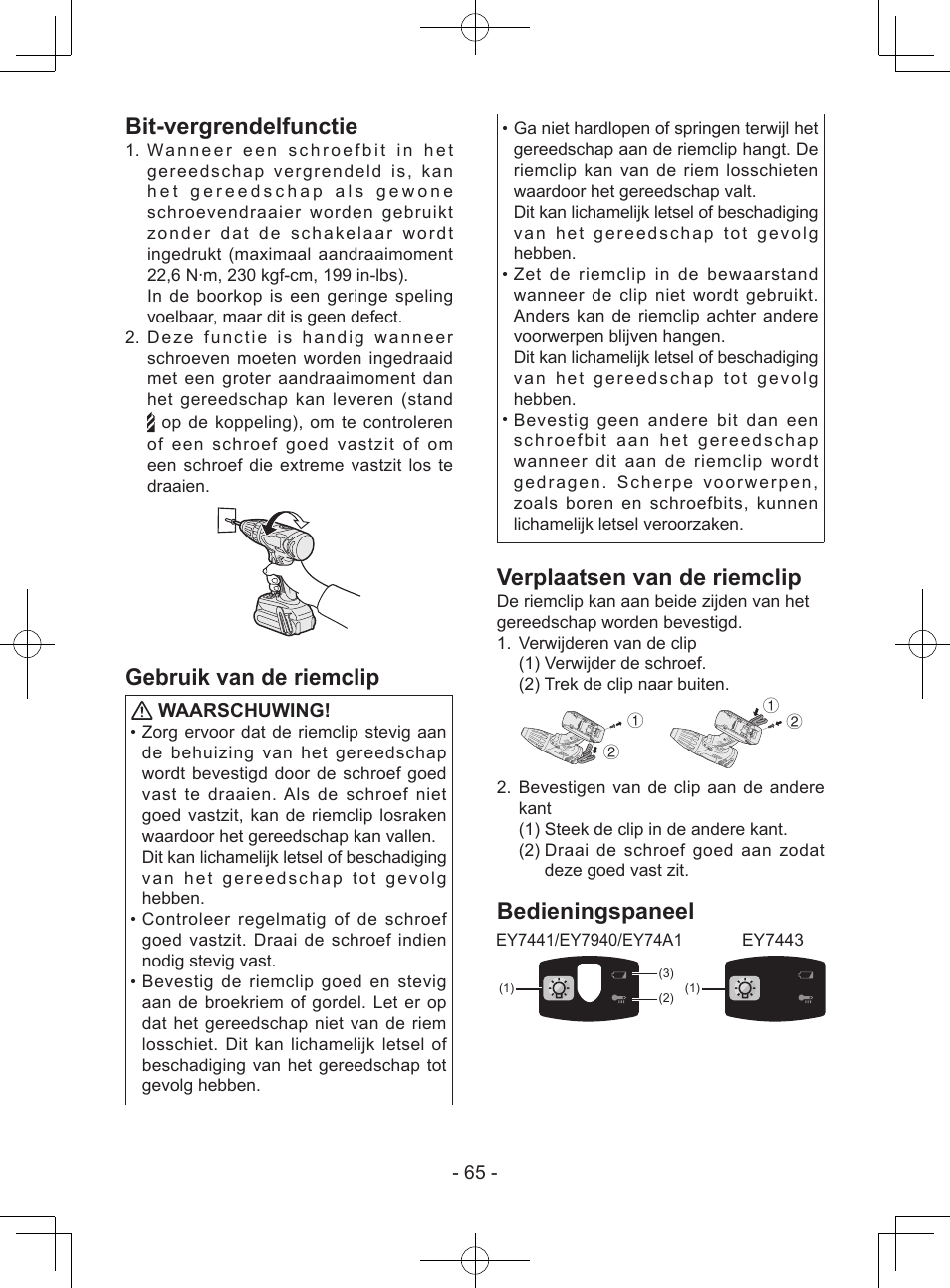 Bit-vergrendelfunctie, Gebruik van de riemclip, Verplaatsen van de riemclip | Bedieningspaneel, Waarschuwing | Panasonic EY7443 User Manual | Page 65 / 136
