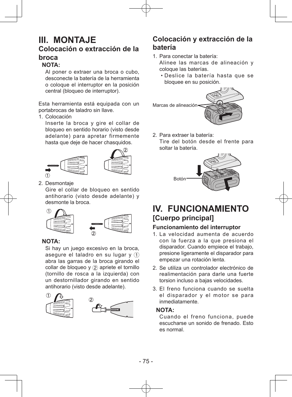 Iii. montaje, Iv. funcionamiento, Colocación o extracción de la broca | Colocación y extracción de la batería, Cuerpo principal | Panasonic EY7443 User Manual | Page 75 / 136
