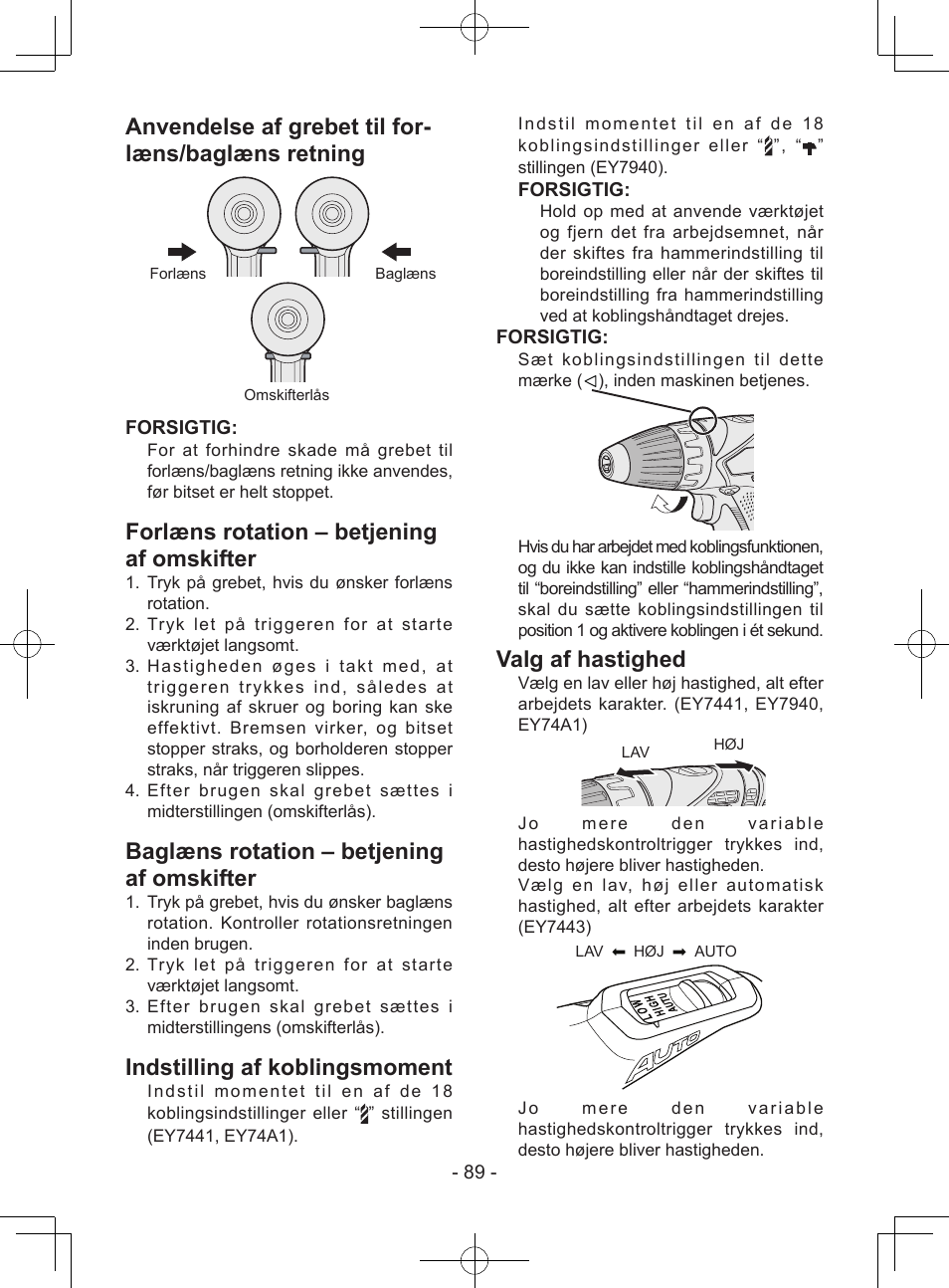 Anvendelse af grebet til for- læns/baglæns retning, Forlæns rotation – betjening af omskifter, Baglæns rotation – betjening af omskifter | Indstilling af koblingsmoment, Valg af hastighed | Panasonic EY7443 User Manual | Page 89 / 136