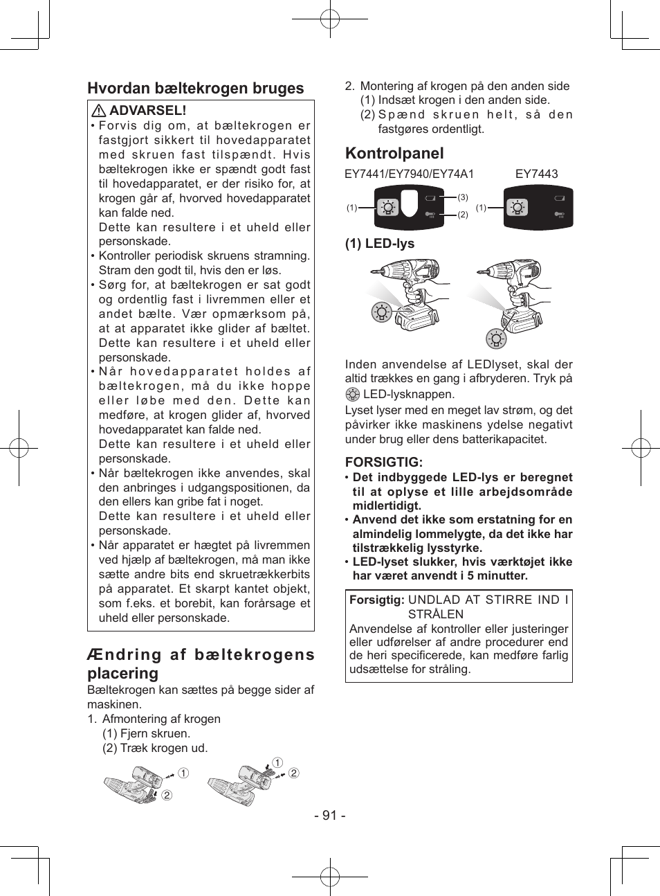 Hvordan bæltekrogen bruges, Ændring af bæltekrogens placering, Kontrolpanel | Advarsel, 1) led-lys, Forsigtig | Panasonic EY7443 User Manual | Page 91 / 136