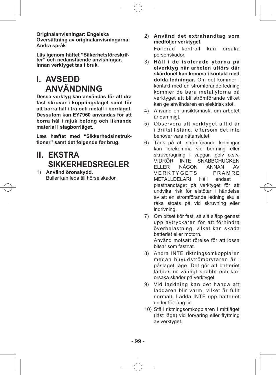 I. avsedd användning, Ii. ekstra sikkerhedsregler | Panasonic EY7443 User Manual | Page 99 / 136