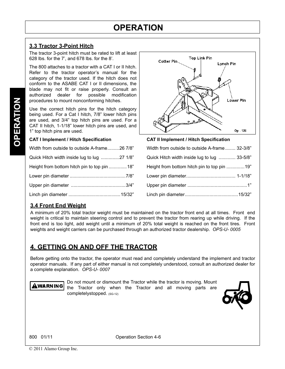 3 tractor 3-point hitch, 4 front end weight, Getting on and off the tractor | Operation, Opera t ion | Alamo 800 User Manual | Page 32 / 58