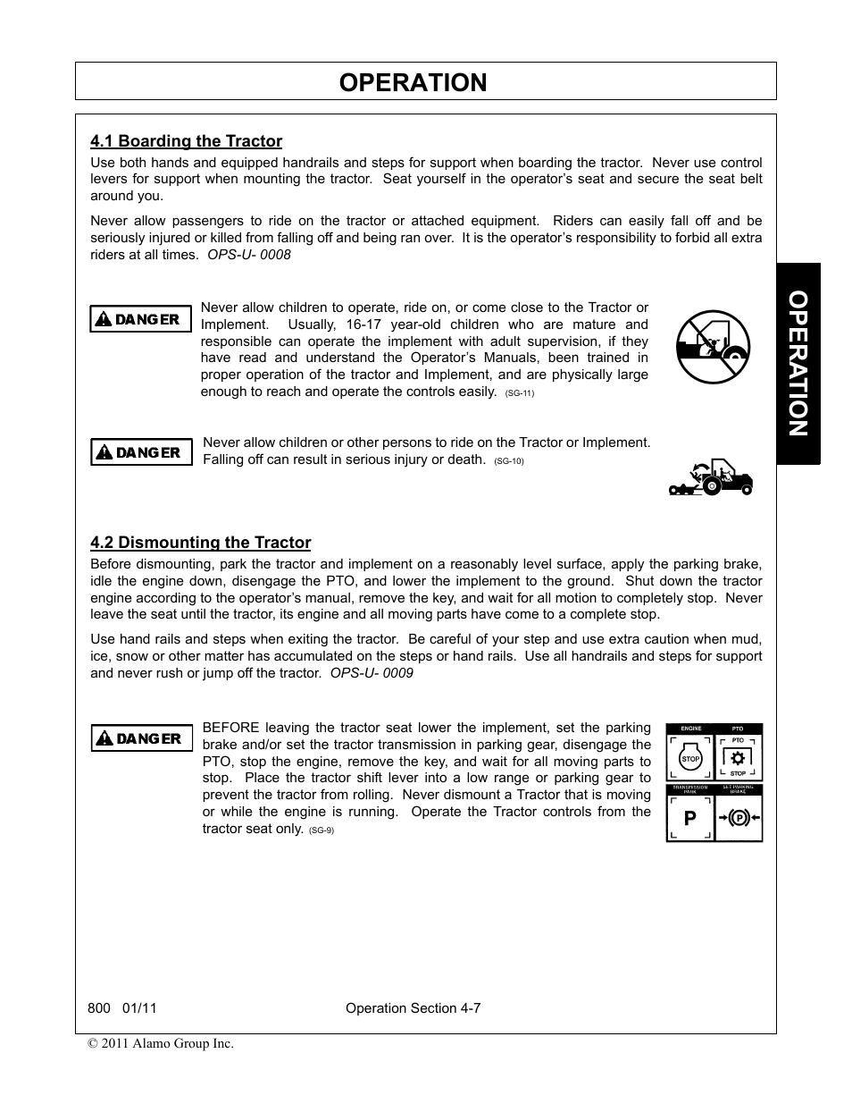 1 boarding the tractor, 2 dismounting the tractor, Boarding the tractor -7 dismounting the tractor -7 | Operation, Opera t ion | Alamo 800 User Manual | Page 33 / 58