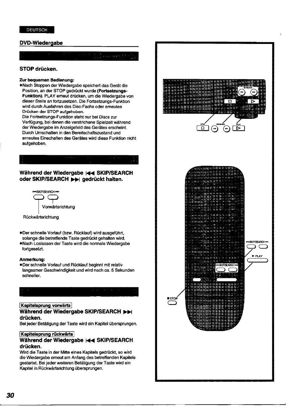 Dvd-wiedergabe stop drücken, Während der wiedergabe skip/search ^ drücken, Während der wiedergabe skip/search drücken | Panasonic DVDA100 User Manual | Page 30 / 96