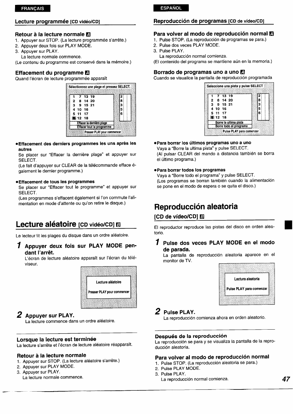 Lecture programmée [cd vidéo/cd, Retour à la lecture normale el, Effacement du programme el | Effacement de tous les programmes, Lecture aléatoire [cd vidéo/cp] e, 7 appuyer deux fois sur play mode pendant l’arrêt, Appuyer sur play, Reproducción de programas [cd de vídeo/cd, Para voiver ai modo de reproducción normal el, Borrado de programas uno a uno el | Panasonic DVDA350 User Manual | Page 47 / 96