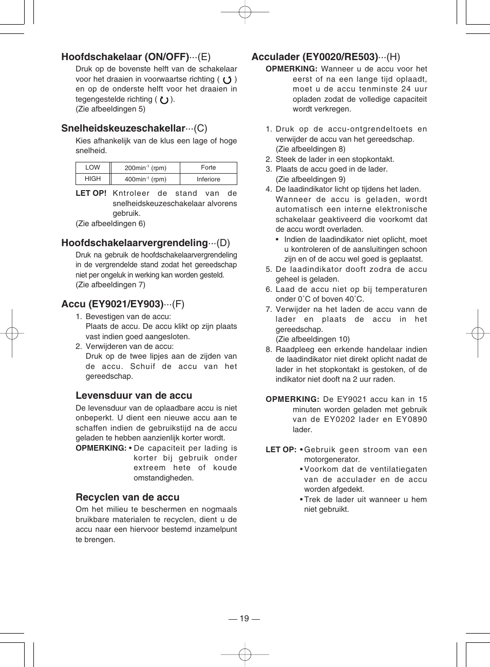 Hoofdschakelaar (on/off) ···(e), Snelheidskeuzeschakellar ···(c), Hoofdschakelaarvergrendeling ···(d) | Levensduur van de accu, Recyclen van de accu | Panasonic EY6220DR User Manual | Page 19 / 36