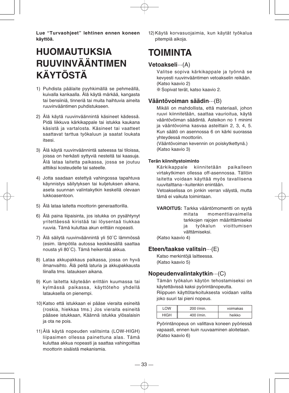 Huomautuksia ruuvinvääntimen käytöstä, Toiminta, Vetoakseli ···(a) | Vääntövoiman säädin ···(b), Eteen/taakse valitsin ···(e), Nopeudenvalintakytkin ···(c) | Panasonic EY6220DR User Manual | Page 33 / 36