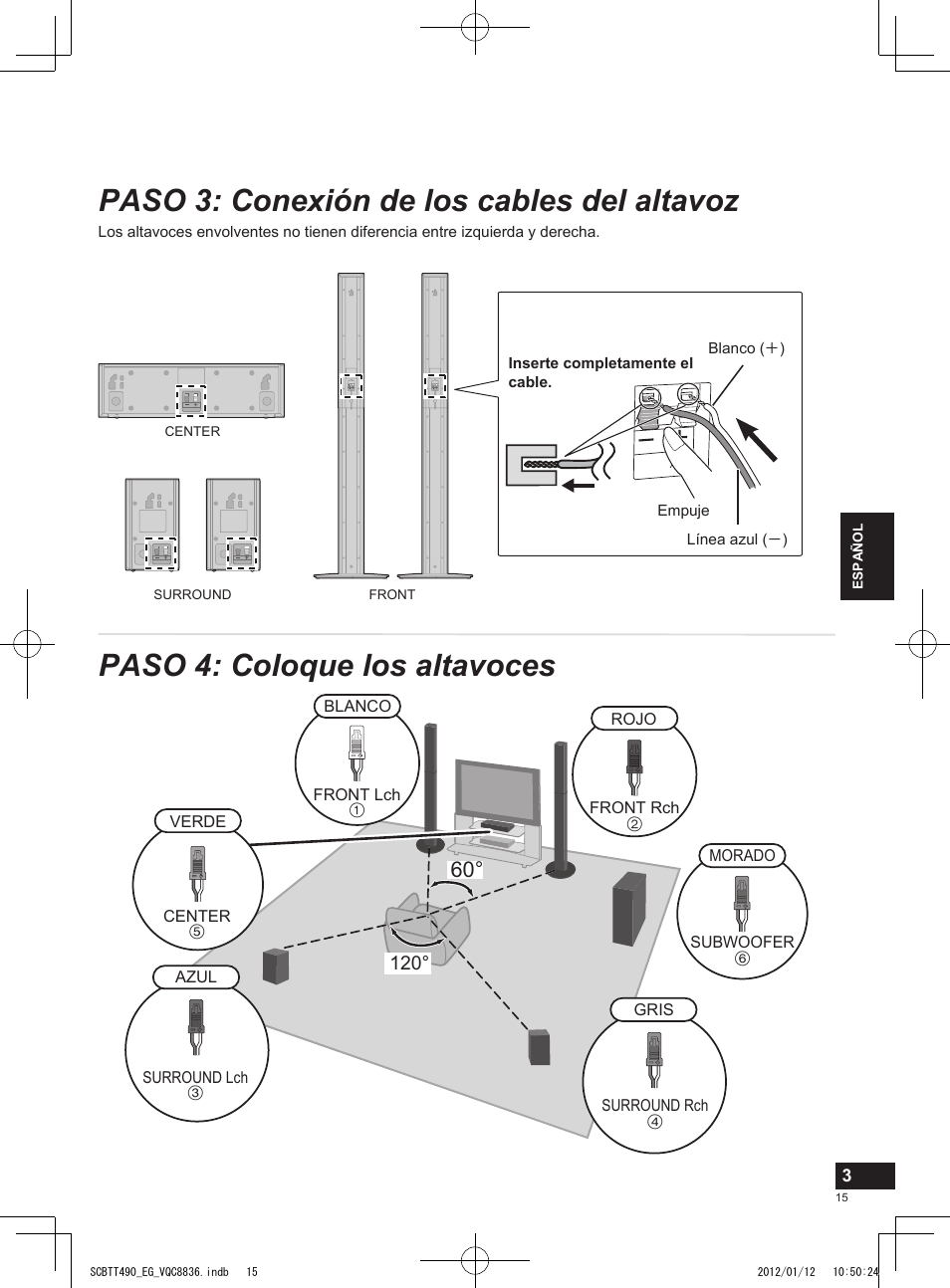 Paso 3: conexión de los cables del altavoz, Paso 4: coloque los altavoces | Panasonic SCBTT490EGK User Manual | Page 15 / 36