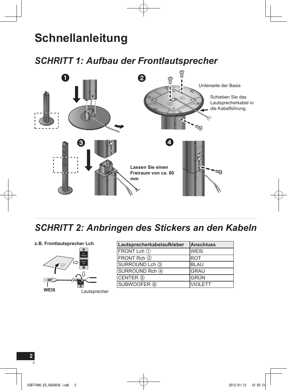 Schnellanleitung, Schritt 1: aufbau der frontlautsprecher, Schritt 2: anbringen des stickers an den kabeln | Panasonic SCBTT490EGK User Manual | Page 2 / 36