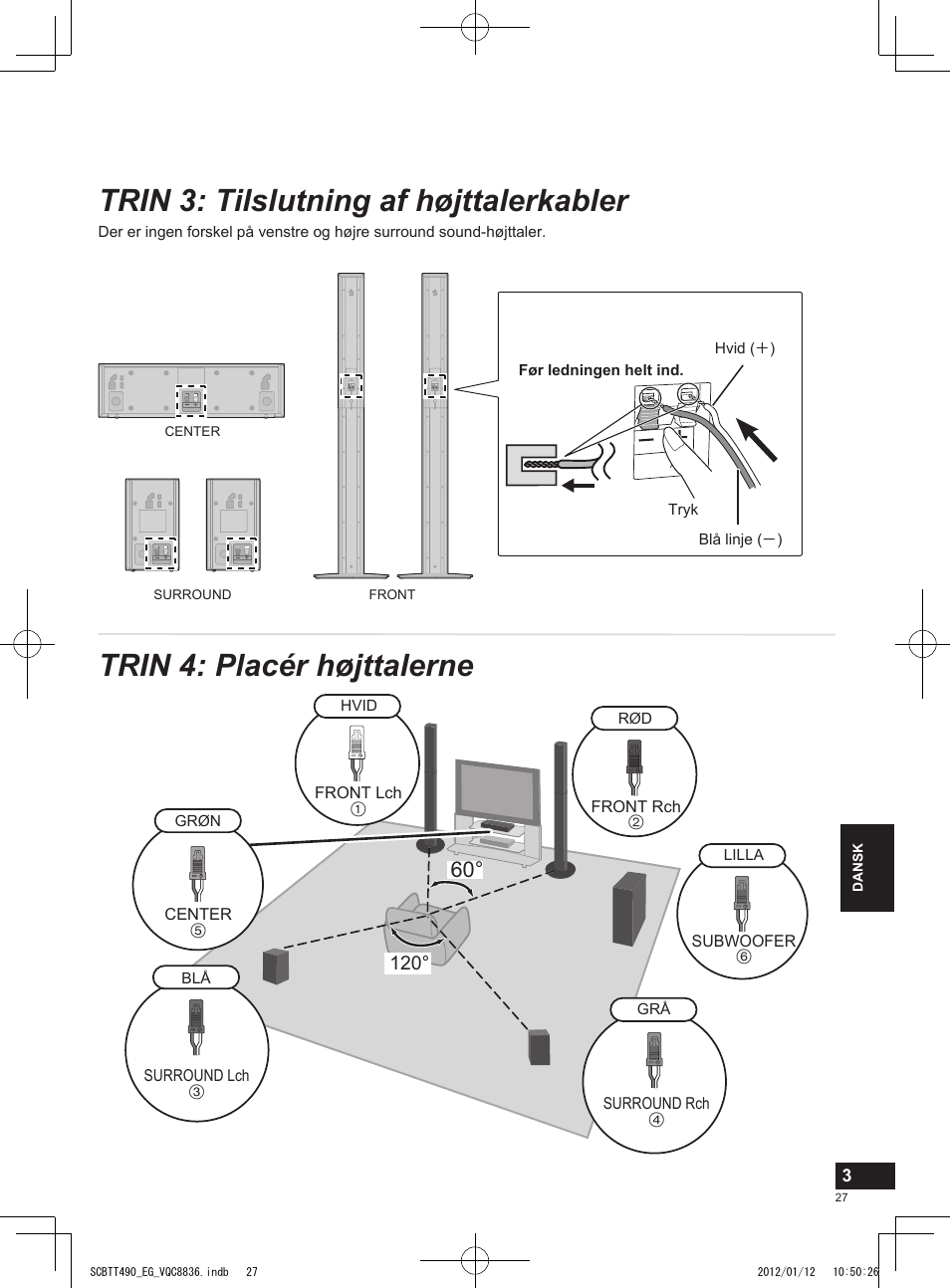 Trin 3: tilslutning af højttalerkabler, Trin 4: placér højttalerne | Panasonic SCBTT490EGK User Manual | Page 27 / 36