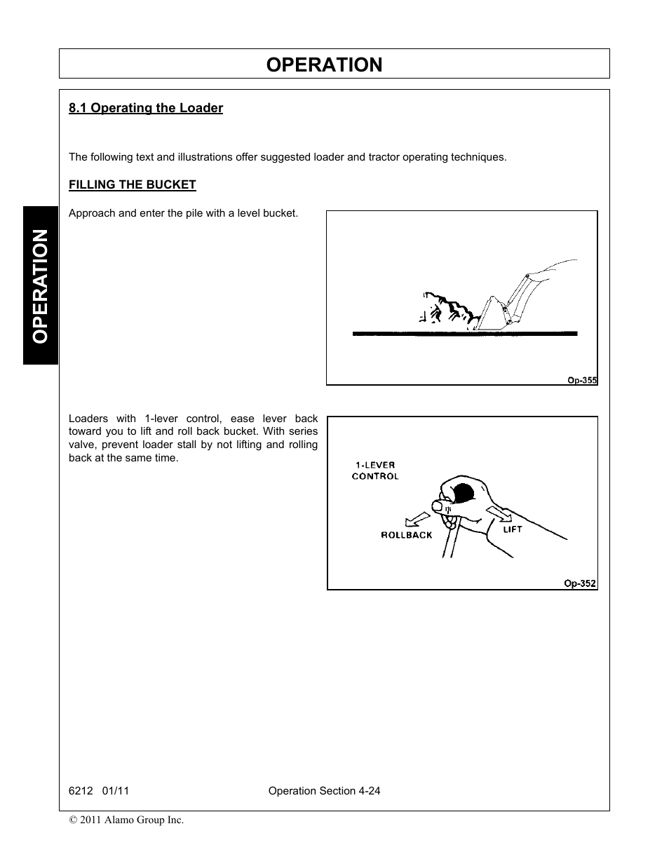 1 operating the loader, Filling the bucket, Operating the loader -24 | Operation, Opera t ion | Alamo 6212 User Manual | Page 64 / 100