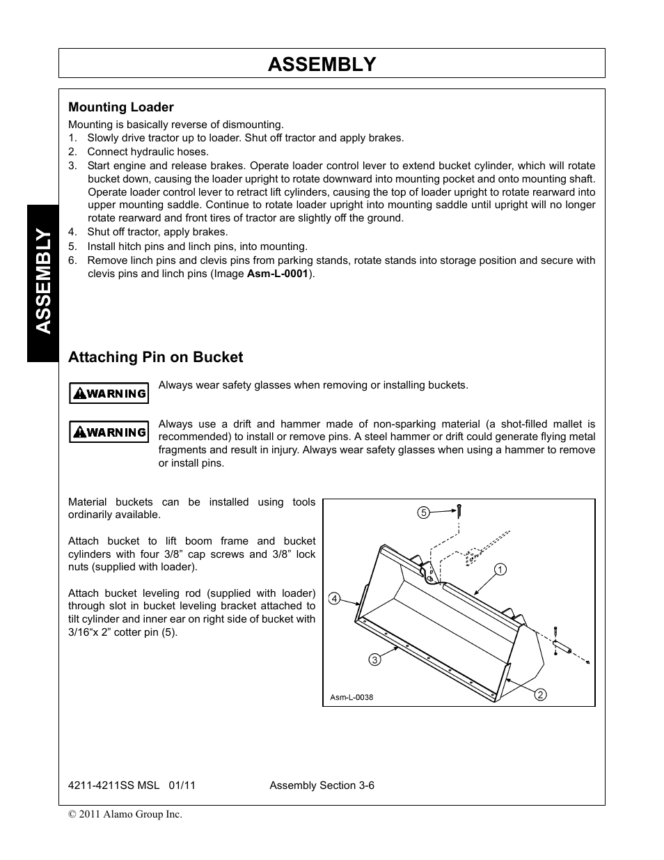 Mounting loader, Connect hydraulic hoses, Shut off tractor, apply brakes | Install hitch pins and linch pins, into mounting, Attaching pin on bucket, Mounting loader -6 attaching pin on bucket -6, Assembly, Assembl y | Alamo 4211 MSL User Manual | Page 40 / 104