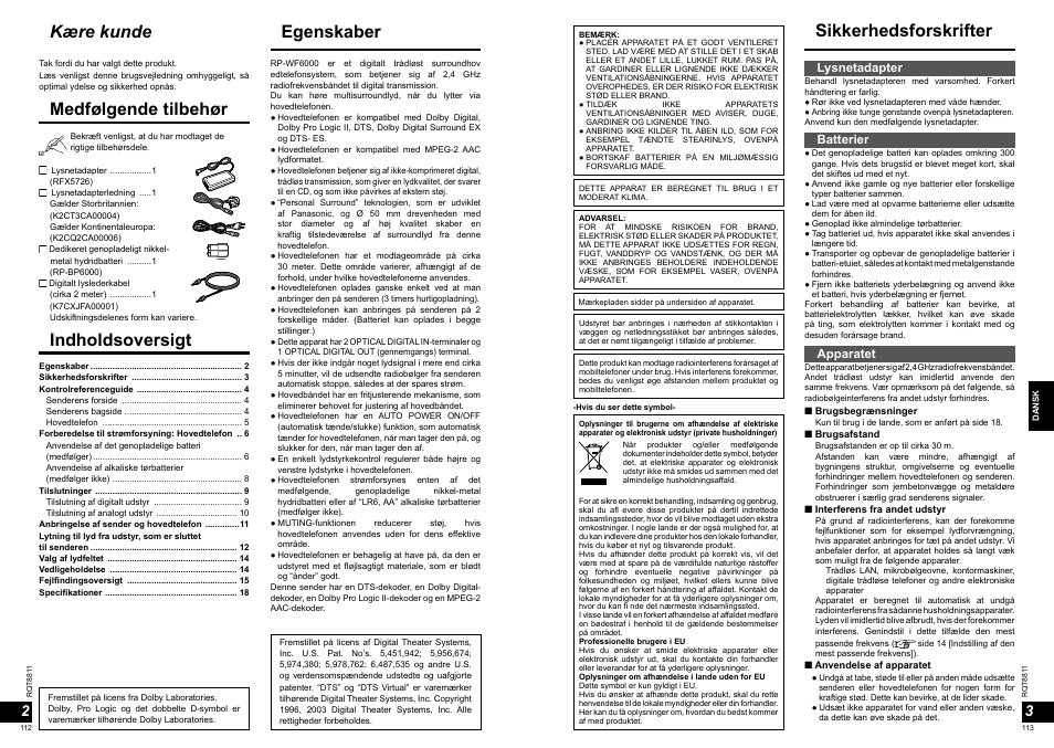 Egenskaber indholdsoversigt, Kære kunde, Sikkerhedsforskrifter medfølgende tilbehør | Lysnetadapter, Batterier, Apparatet | Panasonic RPWF6000 User Manual | Page 57 / 113