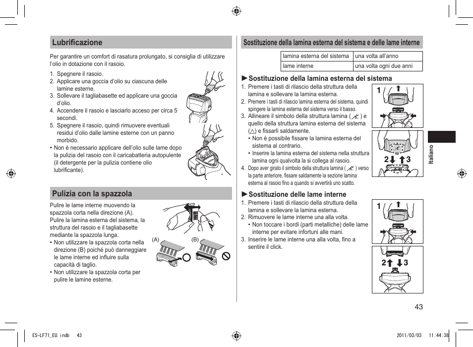 Lubrificazione, Pulizia con la spazzola | Panasonic ESLF71 User Manual | Page 43 / 192
