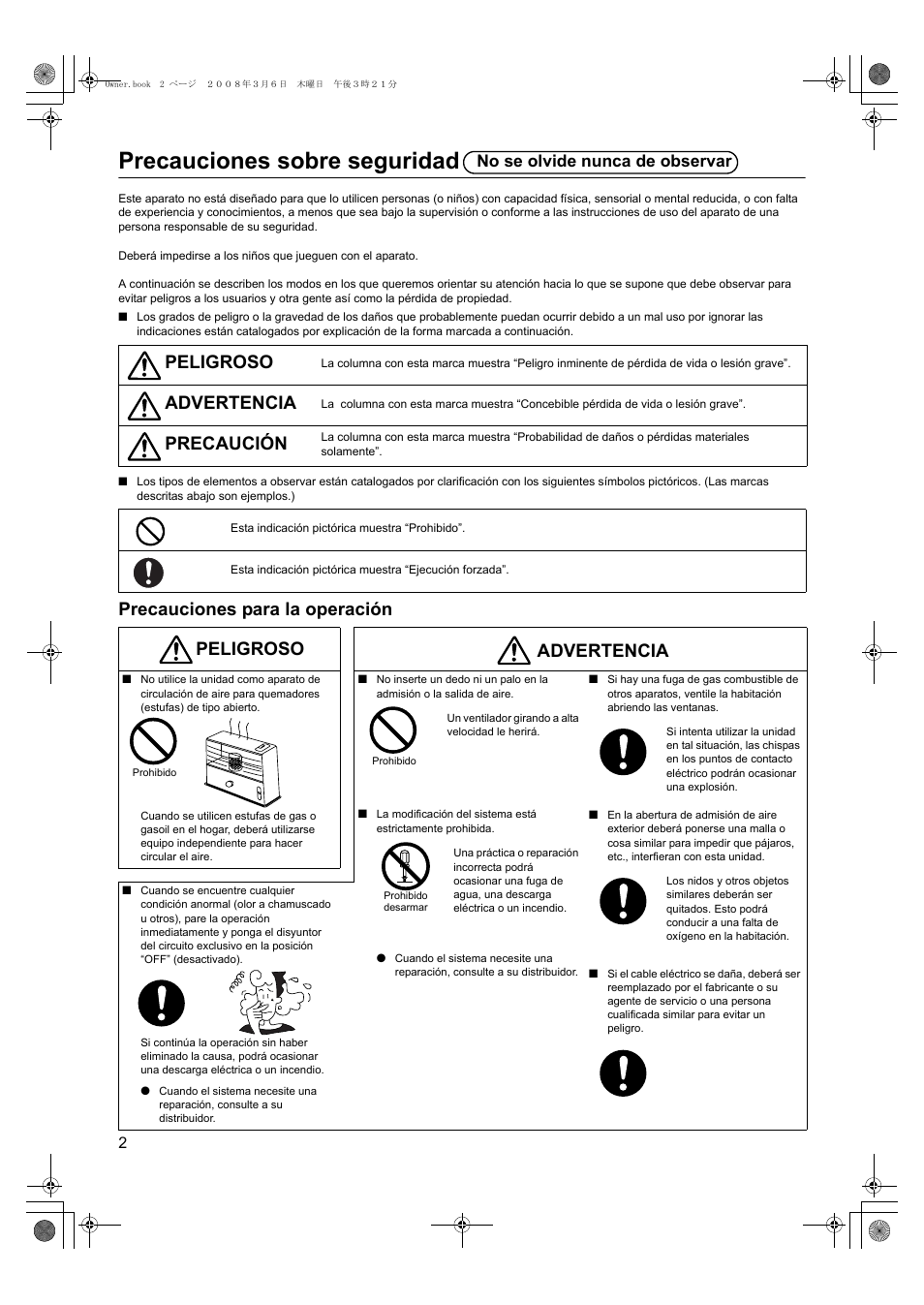 Precauciones sobre seguridad, Precauciones para la operación peligroso, Advertencia | Precaución, Peligroso advertencia, No se olvide nunca de observar | Panasonic FY500ZDY2 User Manual | Page 43 / 62