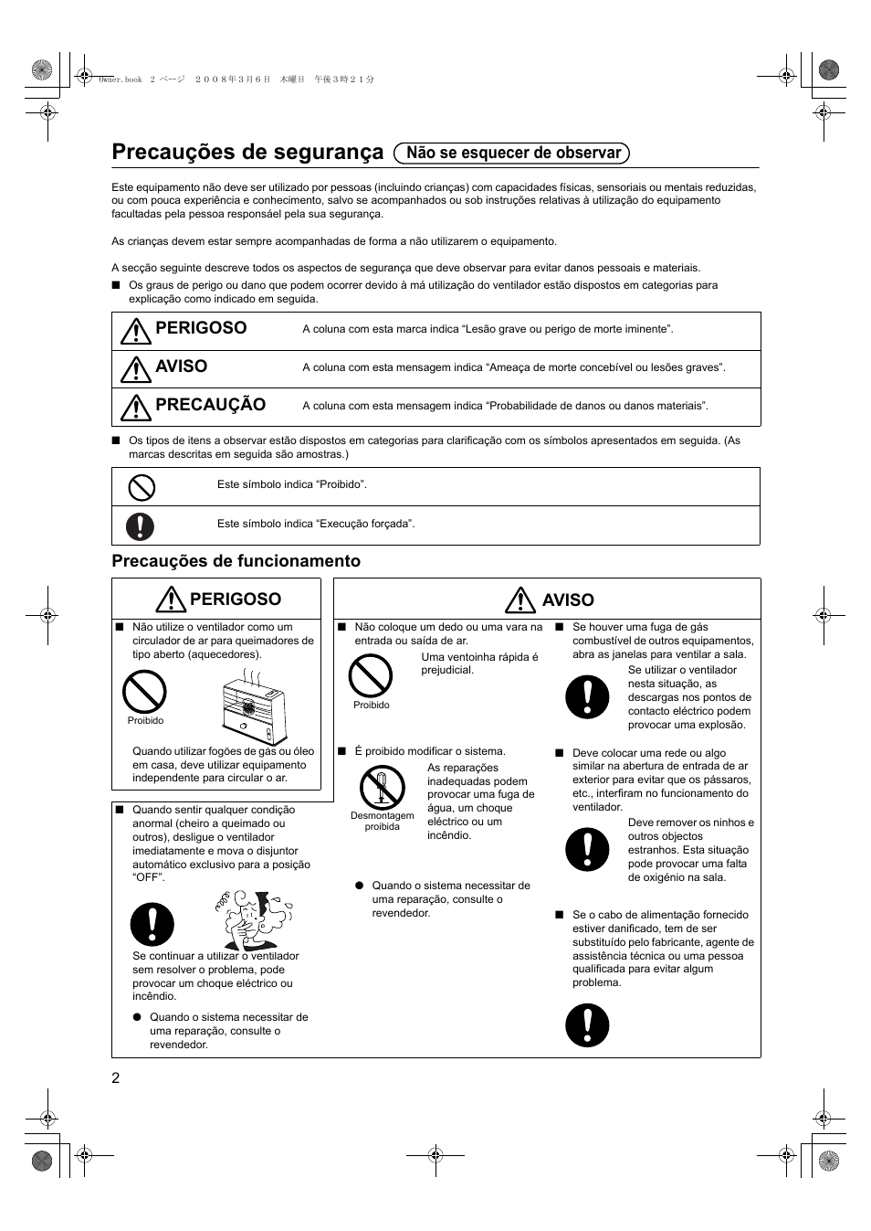 Precauções de segurança, Precauções de funcionamento perigoso, Aviso | Precaução, Perigoso aviso, Não se esquecer de observar | Panasonic FY500ZDY2 User Manual | Page 53 / 62