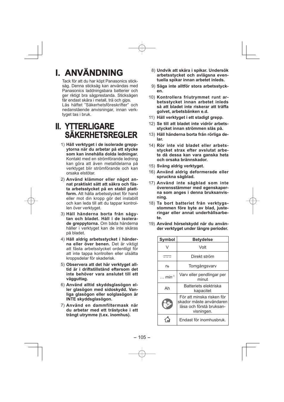 I. användning, Ii. ytterligare, Ii. ytterligare säkerhetsregler säkerhetsregler | Panasonic EY4541 User Manual | Page 105 / 176