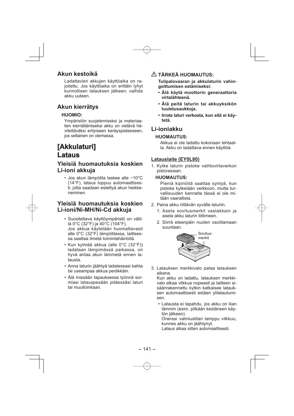 Akkulaturi] [akkulaturi] lataus lataus, Akun kestoikä, Akun kierrätys | Yleisiä huomautuksia koskien li-ioni akkuja, Li-ioniakku | Panasonic EY4541 User Manual | Page 141 / 176