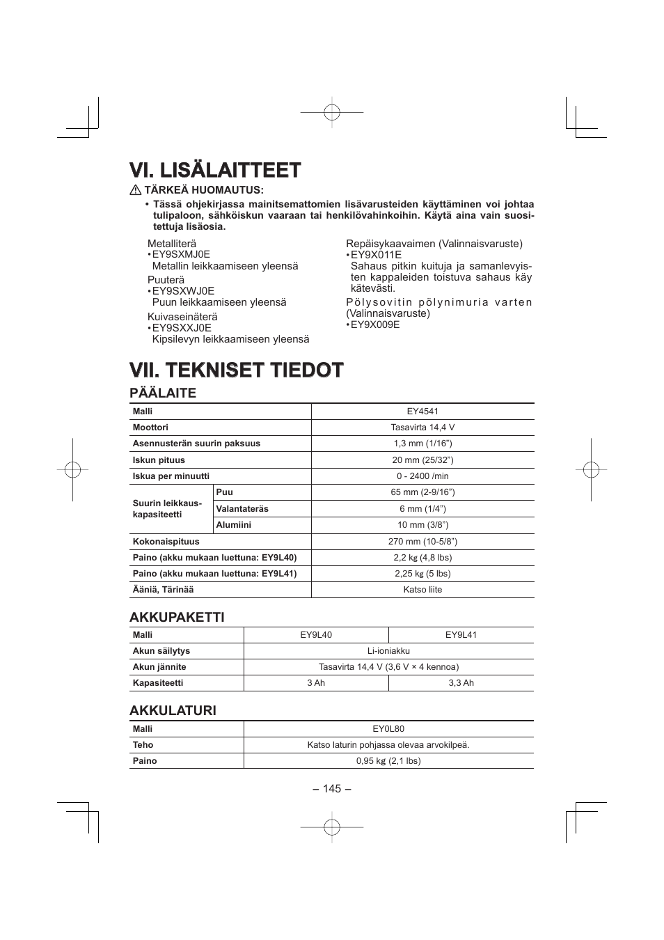 Vi. lisälaitteet, Vii. tekniset tiedot, Päälaite | Akkupaketti, Akkulaturi | Panasonic EY4541 User Manual | Page 145 / 176