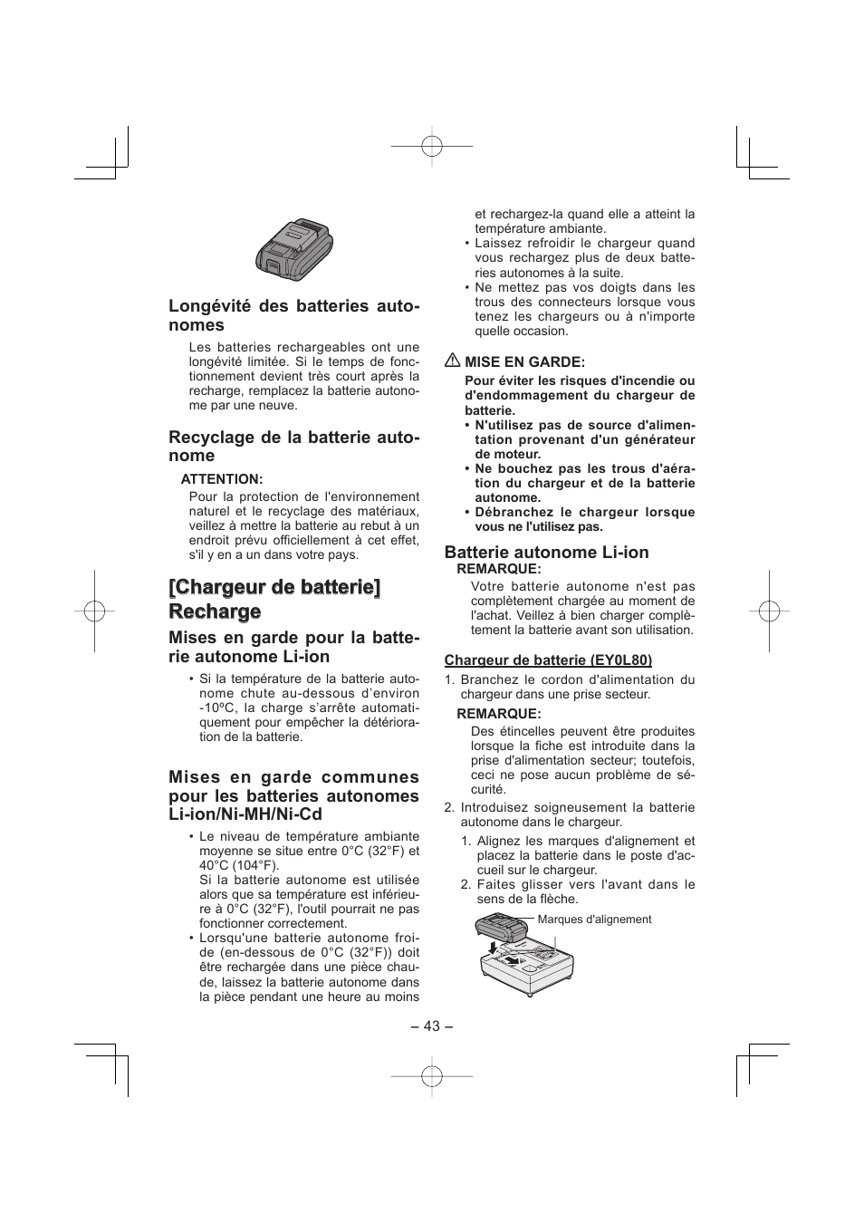 Longévité des batteries auto- nomes, Recyclage de la batterie auto- nome, Mises en garde pour la batte- rie autonome li-ion | Batterie autonome li-ion | Panasonic EY4541 User Manual | Page 43 / 176