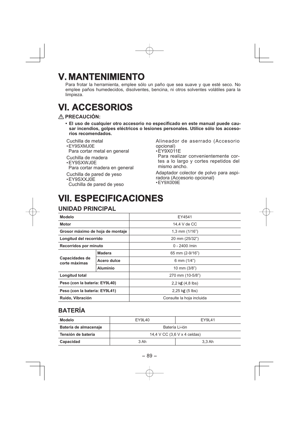 V. mantenimiento, Vi. accesorios, Vii. especificaciones | Unidad principal, Batería | Panasonic EY4541 User Manual | Page 89 / 176