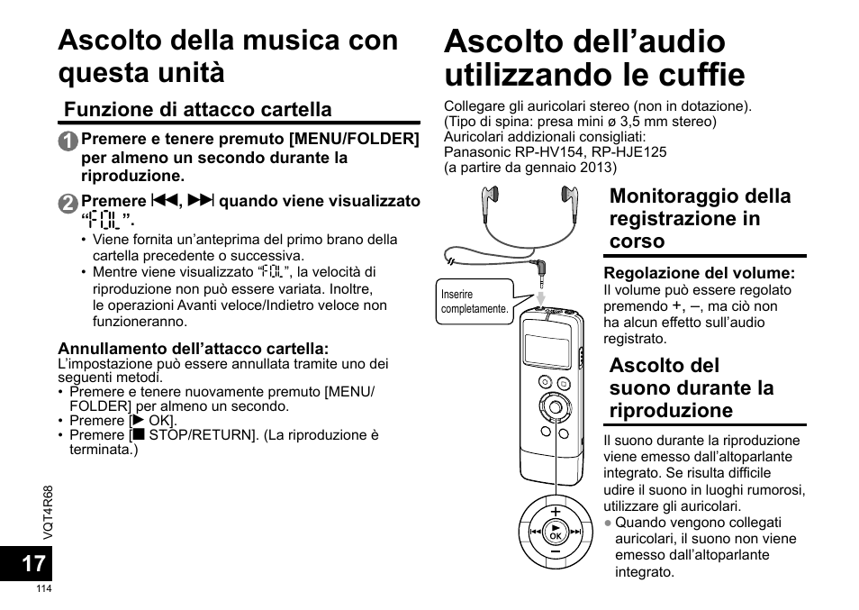 Ascolto dell’audio utilizzando le cuffie, Ascolto della musica con questa unità, Monitoraggio della registrazione in corso | Ascolto del suono durante la riproduzione, Funzione di attacco cartella 1 | Panasonic RRUS310E User Manual | Page 114 / 293