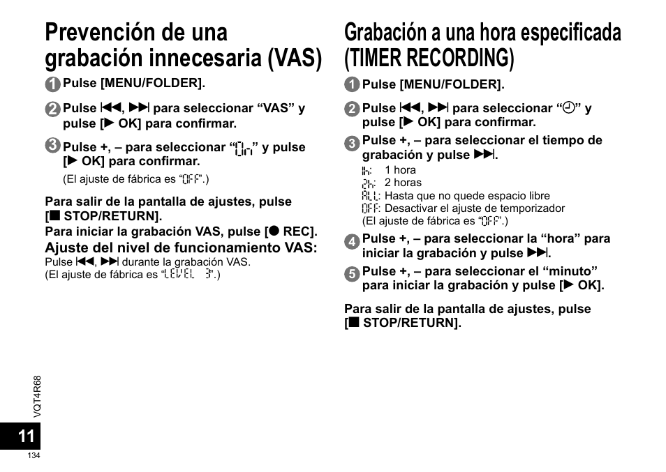 Prevención de una grabación innecesaria (vas) | Panasonic RRUS310E User Manual | Page 134 / 293